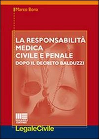 La responsabilità medica civile e penale - Librerie.coop