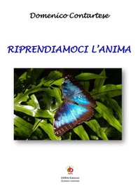 Riprendiamoci l'anima - Librerie.coop