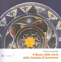 Il museo della storia della ceramica di Sermoneta - Librerie.coop