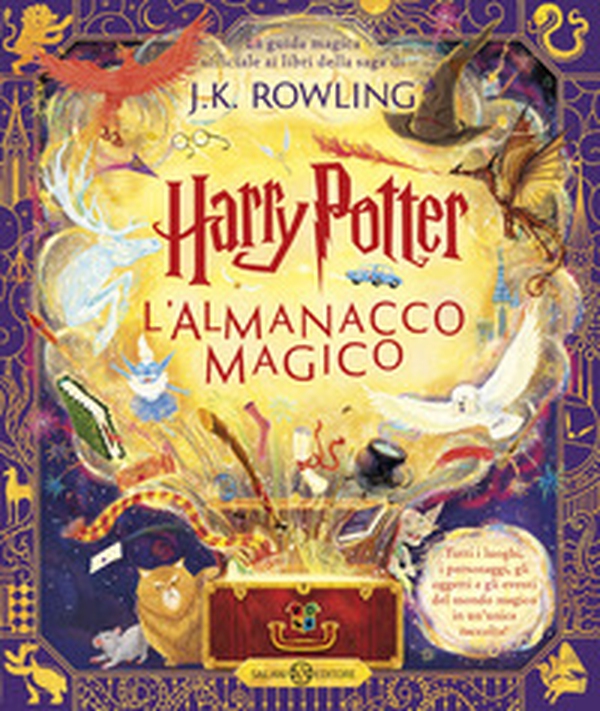 Harry Potter. L'almanacco magico. La guida magica ufficiale ai libri della saga di J.K. Rowling - Librerie.coop Harry Potter. L'almanacco magico. La guida magica ufficiale ai libri della saga di J.K. Rowling - Librerie.coop