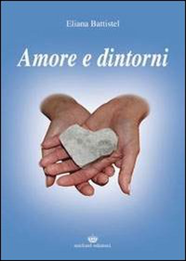 Amore e dintorni - Librerie.coop Amore e dintorni - Librerie.coop