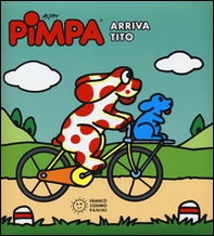 Pimpa. Arriva Tito - Librerie.coop