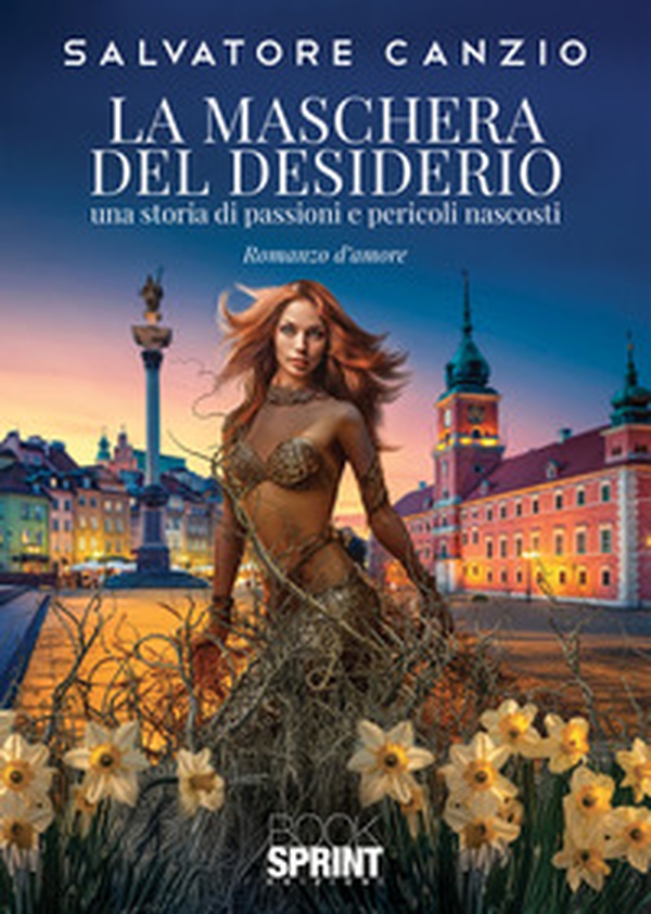 La maschera del desiderio. Una storia di passioni e pericoli nascosti - Librerie.coop La maschera del desiderio. Una storia di passioni e pericoli nascosti - Librerie.coop