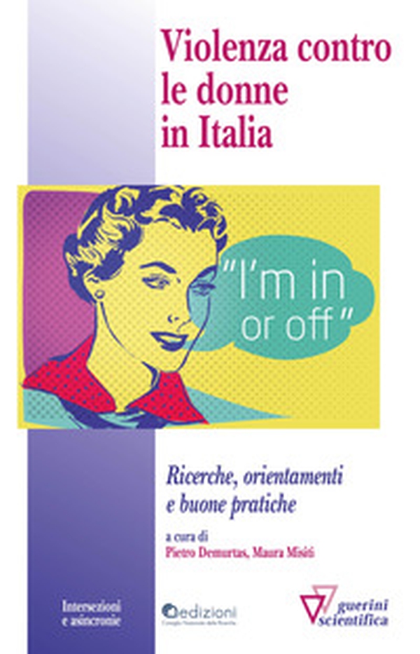 Violenza contro le donne in italia. Ricerche, orientamenti e buone pratiche - Librerie.coop Violenza contro le donne in italia. Ricerche, orientamenti e buone pratiche - Librerie.coop