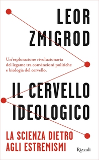 Il cervello ideologico - Librerie.coop