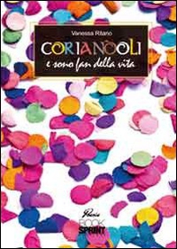 Coriandoli e sono fan della vita - Librerie.coop