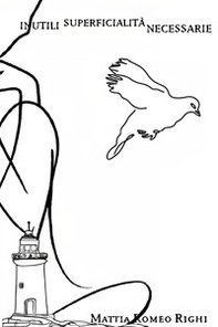 Inutili superficialità necessarie - Librerie.coop