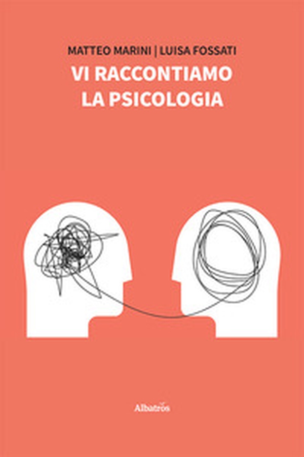 Vi raccontiamo la psicologia - Librerie.coop Vi raccontiamo la psicologia - Librerie.coop