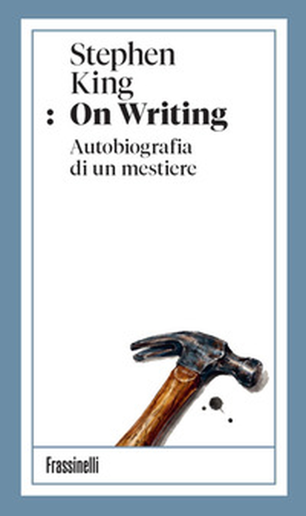 On writing. Autobiografia di un mestiere - Librerie.coop