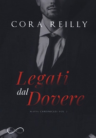 Legati dal dovere. Mafia chronicles - Librerie.coop Legati dal dovere. Mafia chronicles - Librerie.coop
