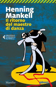 Il ritorno del maestro di danza - Librerie.coop Il ritorno del maestro di danza - Librerie.coop