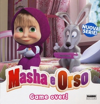 Game over! Masha & Orso - Librerie.coop