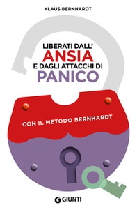 Liberati dall'ansia e dagli attacchi di panico con il metodo Bernhardt - Librerie.coop Liberati dall'ansia e dagli attacchi di panico con il metodo Bernhardt - Librerie.coop