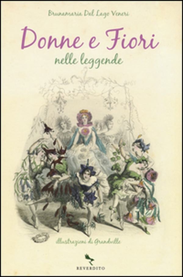 Donne e fiori nelle leggende - Librerie.coop Donne e fiori nelle leggende - Librerie.coop