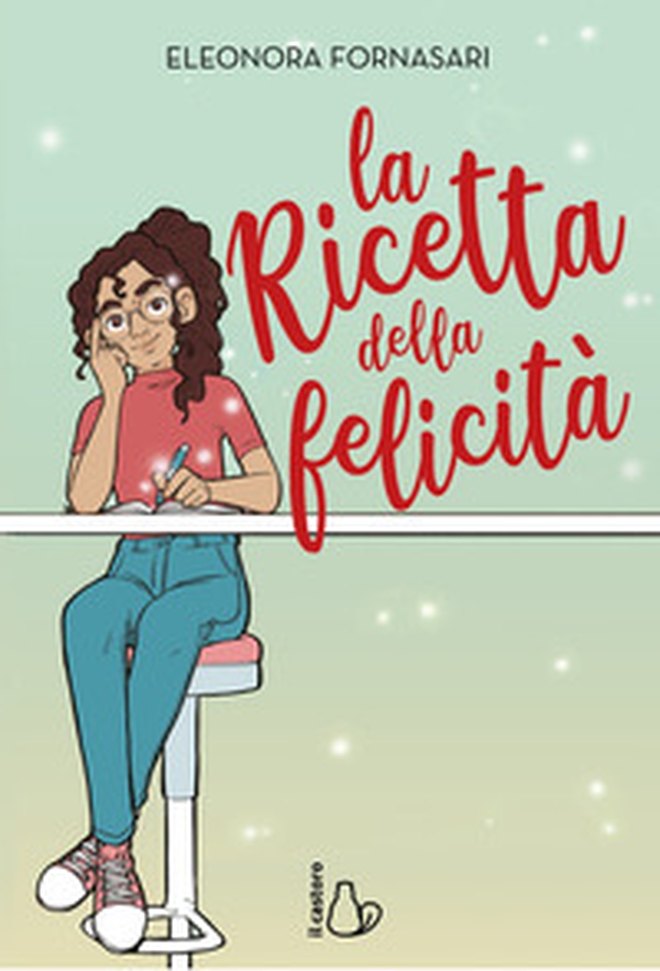 La ricetta della felicità - Librerie.coop La ricetta della felicità - Librerie.coop