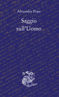 Saggio sull'uomo. Testo inglese a fronte - Librerie.coop