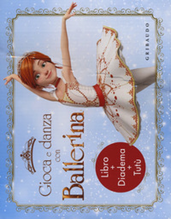 Gioca e danza con Ballerina - Librerie.coop Gioca e danza con Ballerina - Librerie.coop