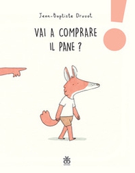 Vai a comprare il pane? - Librerie.coop