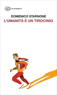 L'umanità è un tirocinio - Librerie.coop L'umanità è un tirocinio - Librerie.coop