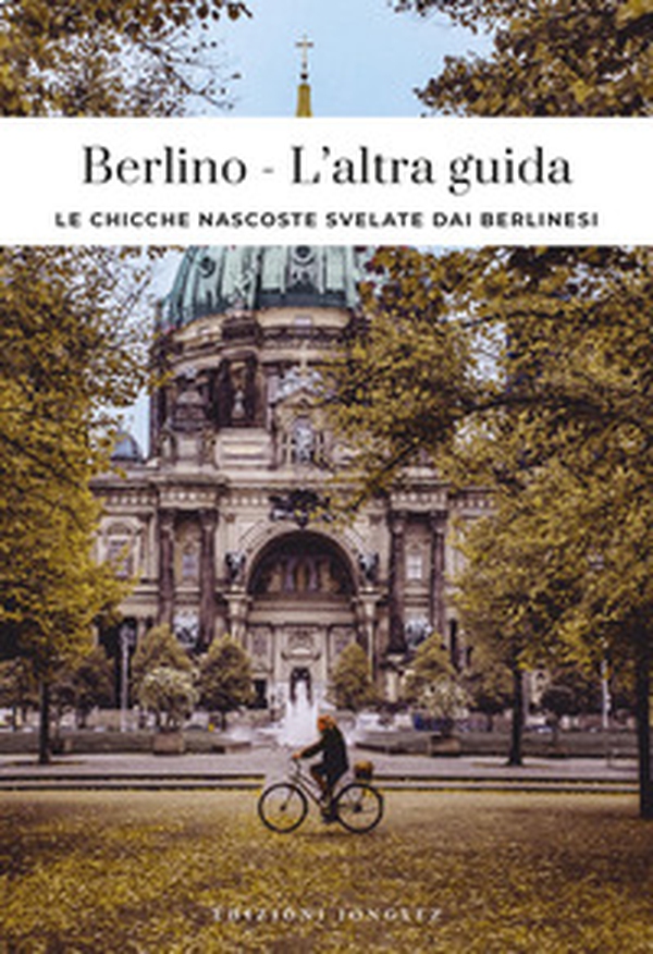 Berlino, l'altra guida - Librerie.coop