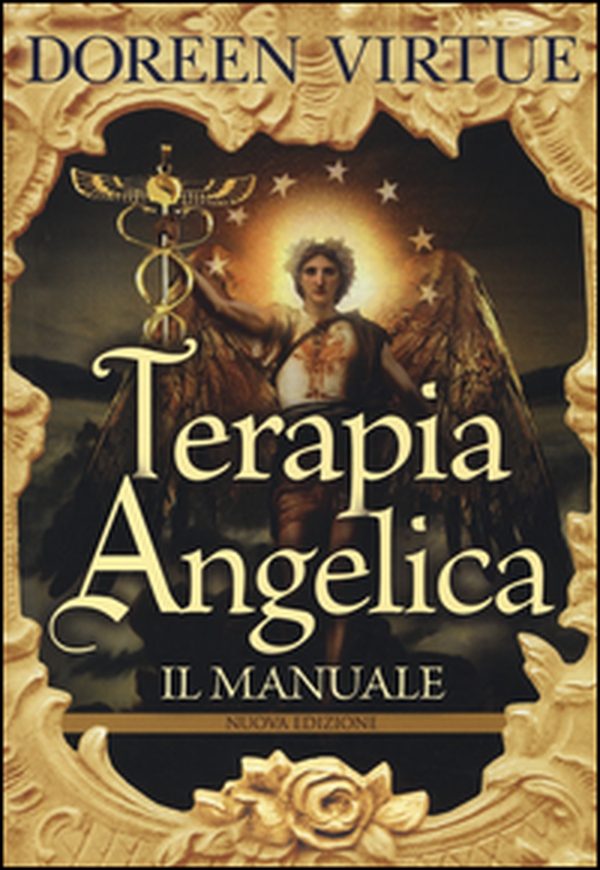 Terapia angelica. Il manuale - Librerie.coop Terapia angelica. Il manuale - Librerie.coop