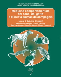 Medicina comportamentale del cane, del gatto e di nuovi animali da compagania - Librerie.coop