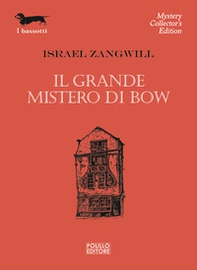 Il grande mistero di Bow - Librerie.coop