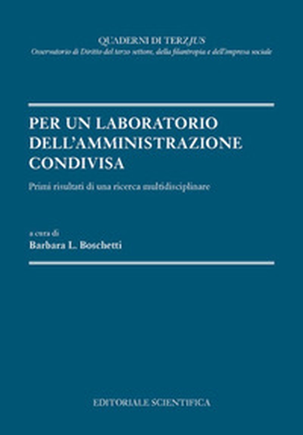 Per un laboratorio dell'amministrazione condivisa - Librerie.coop Per un laboratorio dell'amministrazione condivisa - Librerie.coop