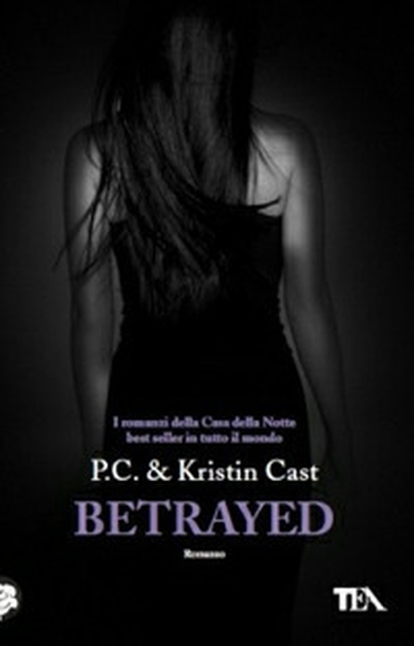 Betrayed. La casa della notte - Librerie.coop Betrayed. La casa della notte - Librerie.coop
