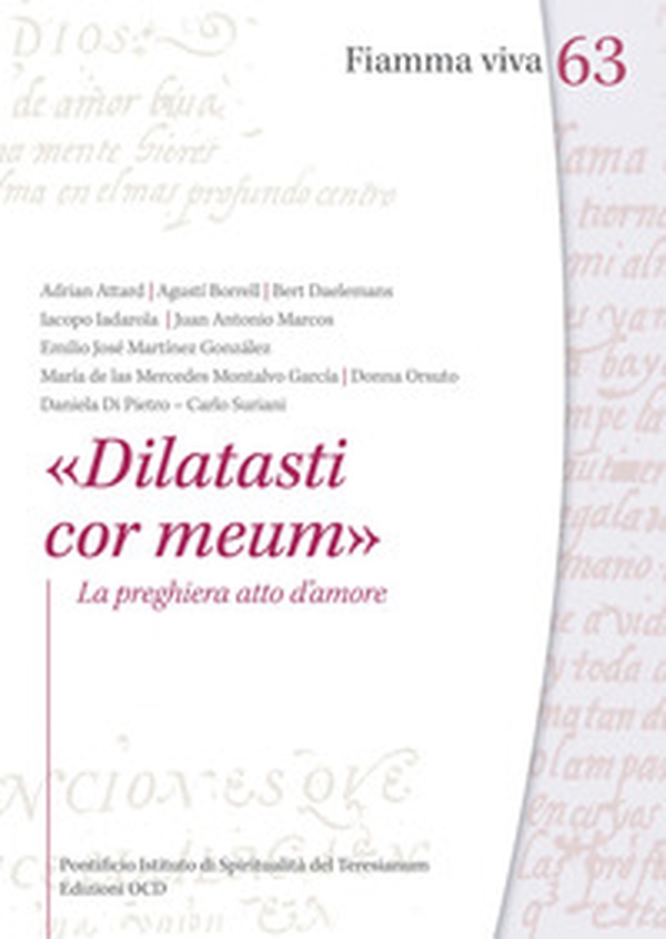 «Dilatasti cor meum». La preghiera atto d'amore - Librerie.coop «Dilatasti cor meum». La preghiera atto d'amore - Librerie.coop