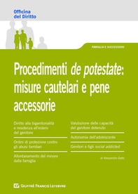 Procedimenti de potestate: misure cautelari e pene accessorie - Librerie.coop