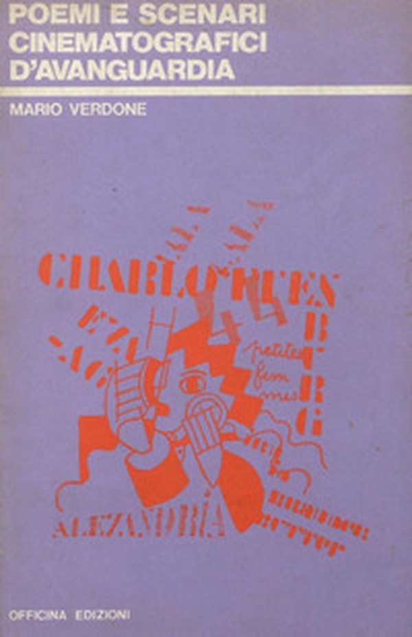 Poemi e scenari cinematografici d'avanguardia - Librerie.coop