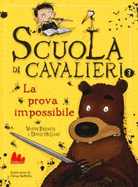 La prova impossibile. Scuola di cavalieri - Vol. 3 - Librerie.coop