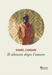 Il silenzio dopo l'amore - Librerie.coop