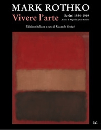 Vivere l'arte. Scritti (1934-1969) - Librerie.coop
