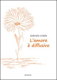 L'amore è diffusivo - Librerie.coop