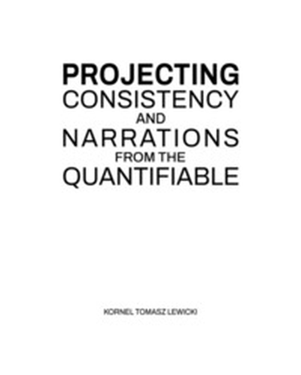 Projecting. Consistency and narrations from the quantifiable - Librerie.coop Projecting. Consistency and narrations from the quantifiable - Librerie.coop