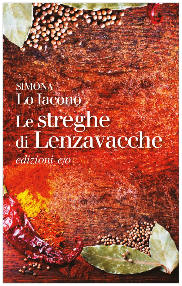 Le streghe di Lenzavacche - Librerie.coop Le streghe di Lenzavacche - Librerie.coop