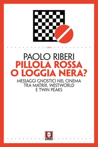 Pillola rossa o Loggia nera? - Librerie.coop