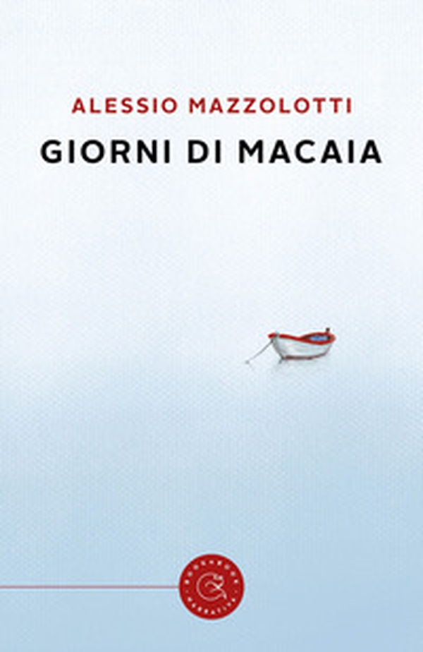 Giorni di macaia - Librerie.coop Giorni di macaia - Librerie.coop