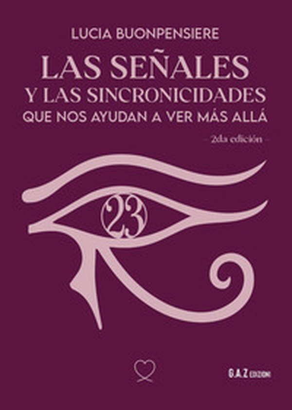 Las señales y las sincronicidades que nos ayudan a ver màs allà - Librerie.coop Las señales y las sincronicidades que nos ayudan a ver màs allà - Librerie.coop