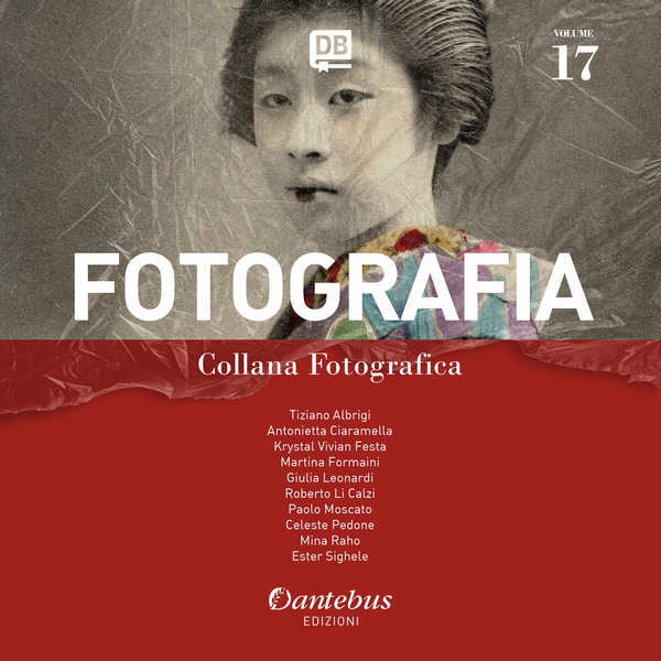 Collana Fotografica Fotografia vol. 17 - Librerie.coop Collana Fotografica Fotografia vol. 17 - Librerie.coop