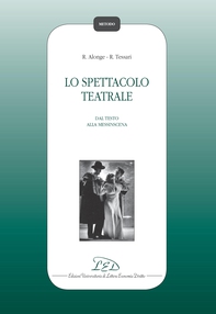 Lo spettacolo teatrale - Librerie.coop Lo spettacolo teatrale - Librerie.coop