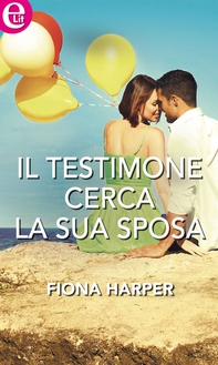Il testimone cerca la sua sposa - Librerie.coop