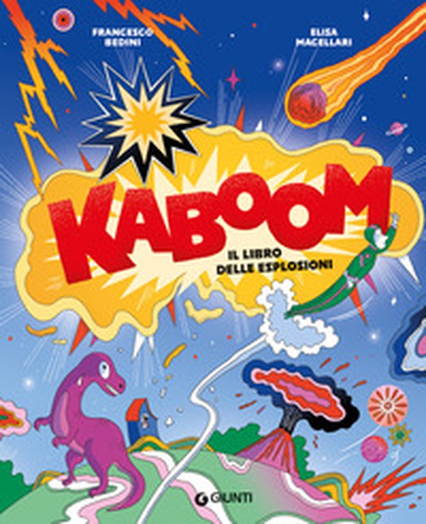 KaBoom. Il libro delle esplosioni - Librerie.coop KaBoom. Il libro delle esplosioni - Librerie.coop