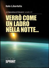 Dall'Apocalisse di Giovanni: versetto 3/3. Verrò come un ladro nella notte... - Librerie.coop