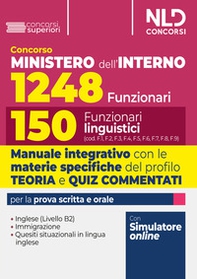 Concorso per 1248 posti Ministero dell'Interno. Manuale con teoria e test di verifica per il profilo da 150 Funzionari Linguistici - Librerie.coop