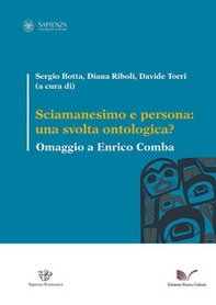 Sciamanesimo e persona: una svolta ontologica? Omaggio a Enrico Comba - Librerie.coop