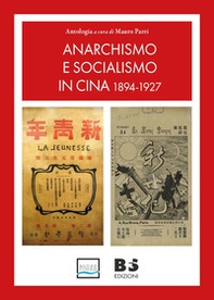 Anarchismo e socialismo in Cina. 1894-1927 - Librerie.coop
