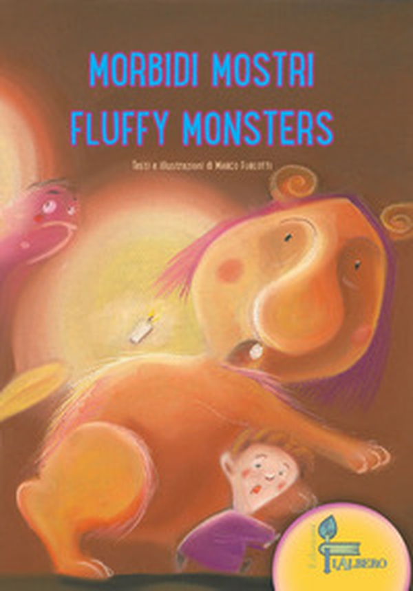 Morbidi mostri-Fluffy monsters - Librerie.coop Morbidi mostri-Fluffy monsters - Librerie.coop